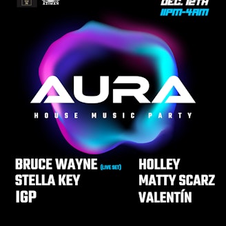 Aura (Open Bar House Music Party) 1
